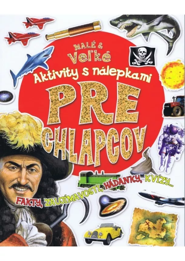 autor neuvedený - Aktivity s nálepkami - Pre chlapcov