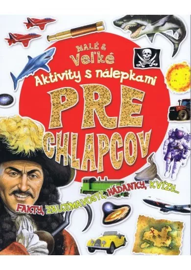 Aktivity s nálepkami - Pre chlapcov