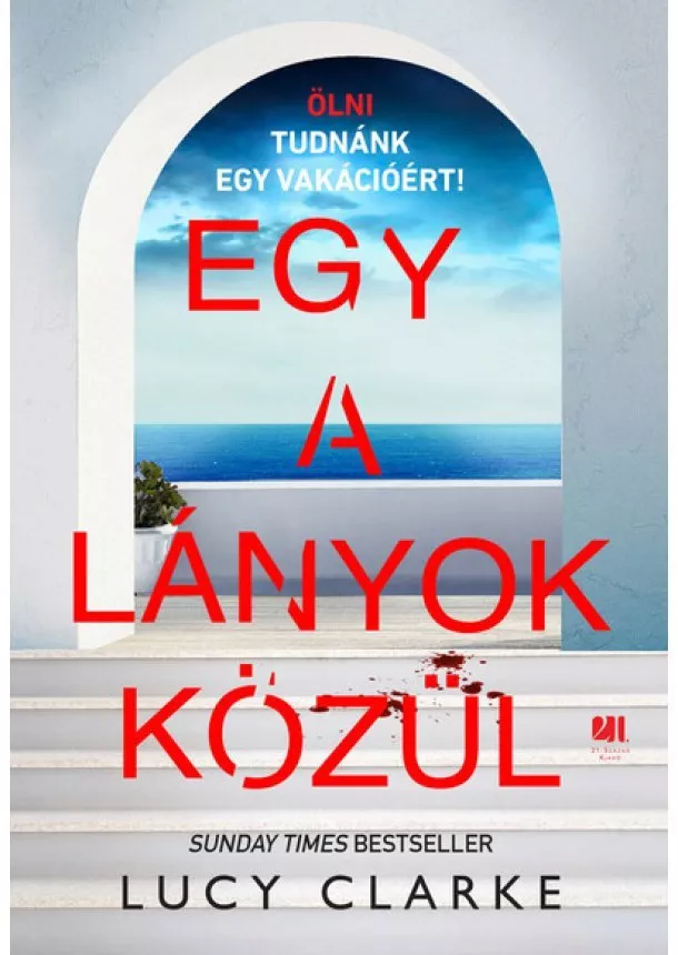 Lucy Clarke - Egy a lányok közül