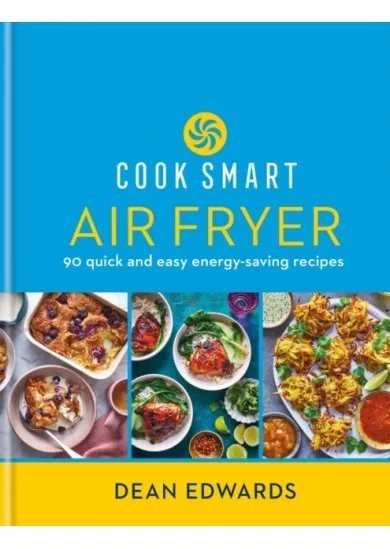 Cook Smart: Air Fryer