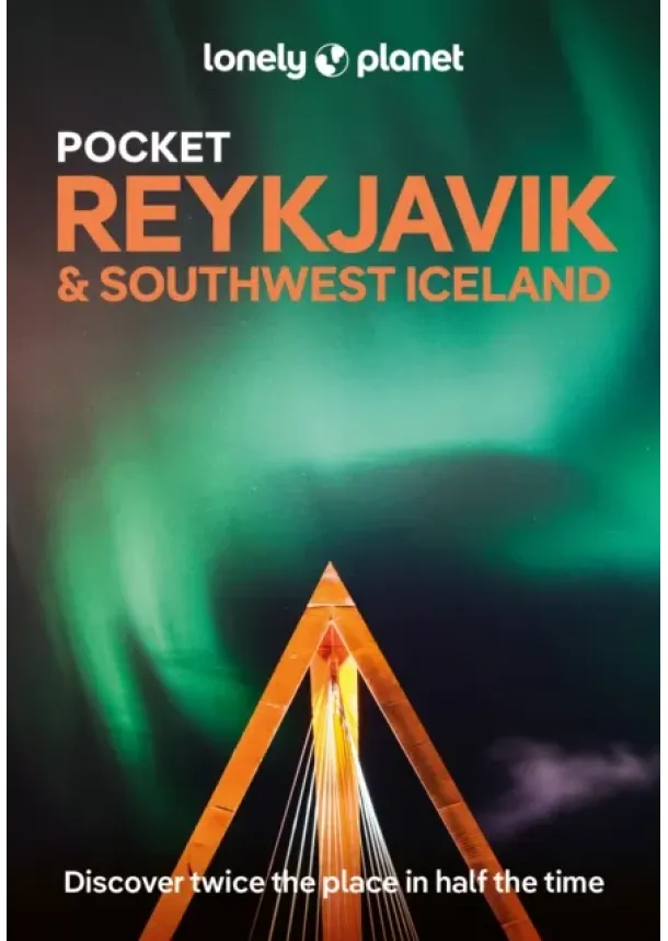  Lonely Planet, Alexis Averbuck, Egill Bjarnason, Eyglo Svala Arnarsdottir, Meena Thiruvengadam - Lonely Planet Pocket Reykjavik & Southwest Iceland