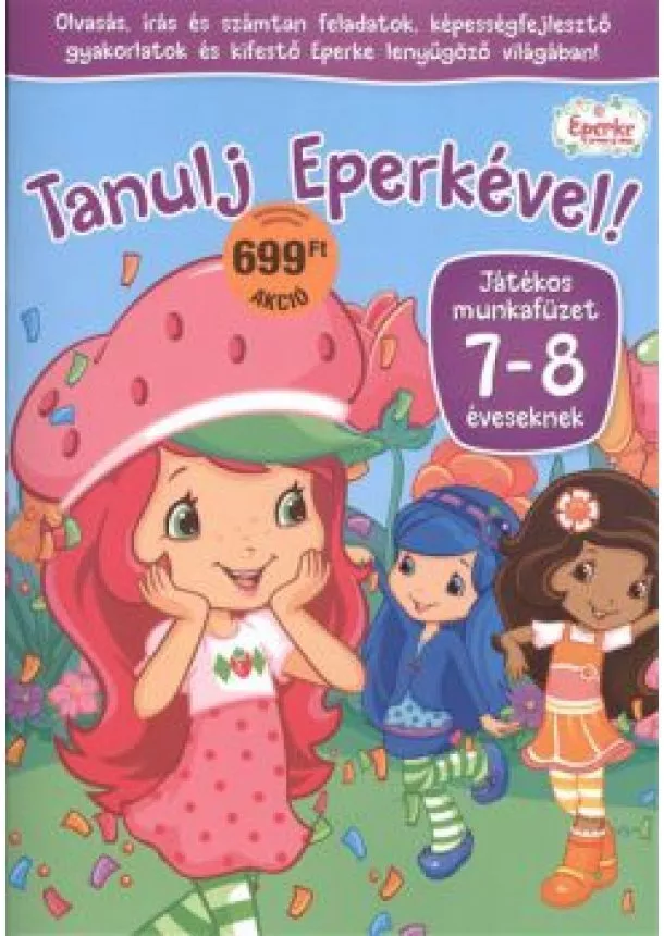 FOGLALKOZTATÓ FÜZET - TANULJ EPERKÉVEL!