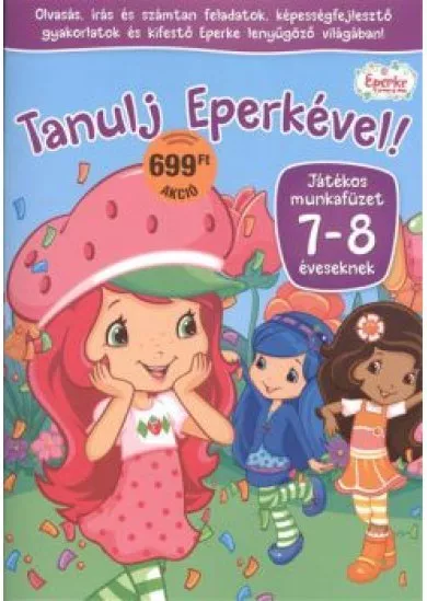 TANULJ EPERKÉVEL!