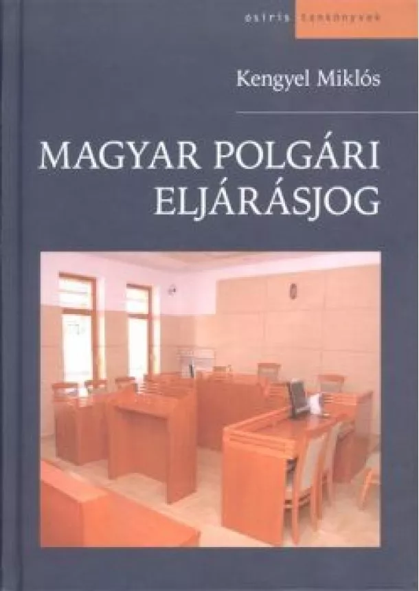 Kengyel Miklós - Magyar polgári eljárásjog