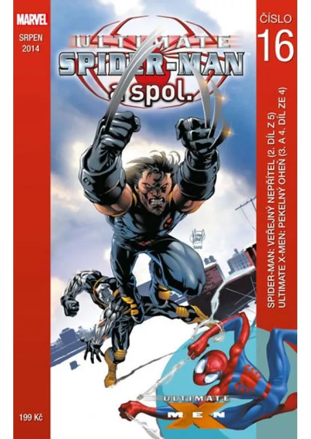 Brian Michael Bendis, Bill Jemas, Mark Millar, Ron Zimmerman - Ultimate Spider-man a spol. 16