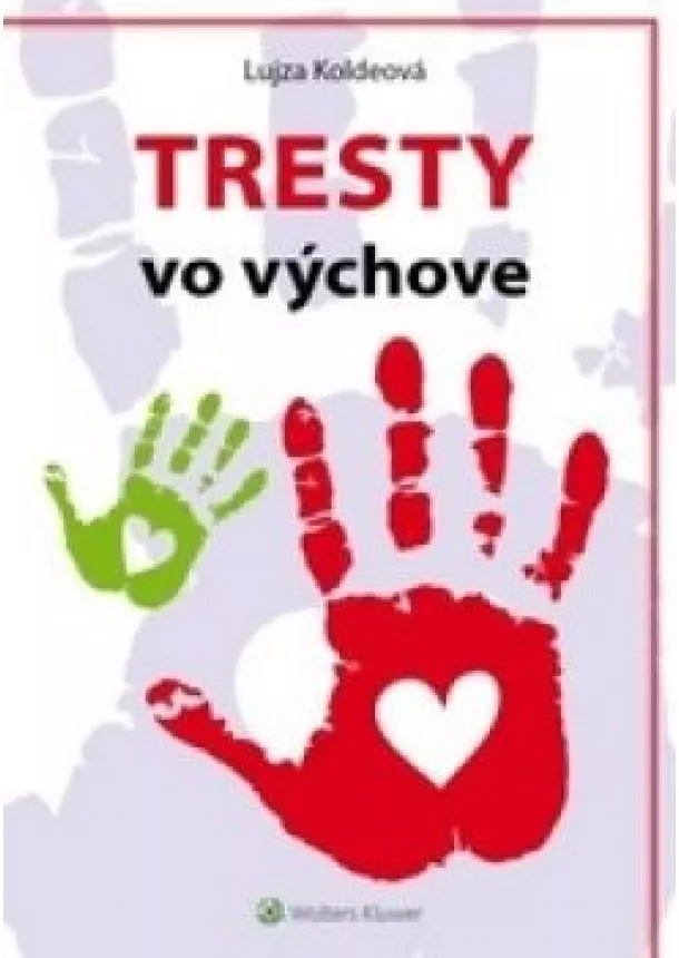 Lujza Koldeová - Tresty vo výchove