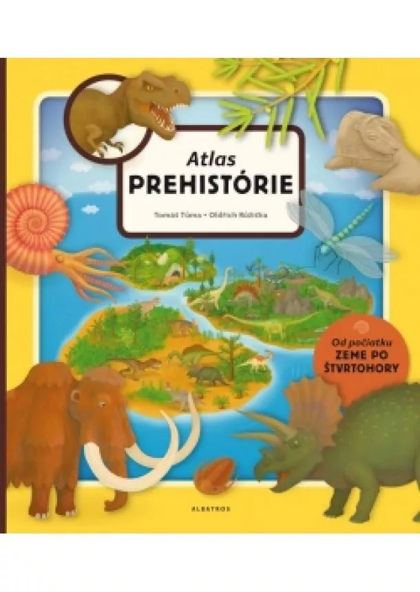 Oldřich Růžička - Atlas prehistórie pre deti