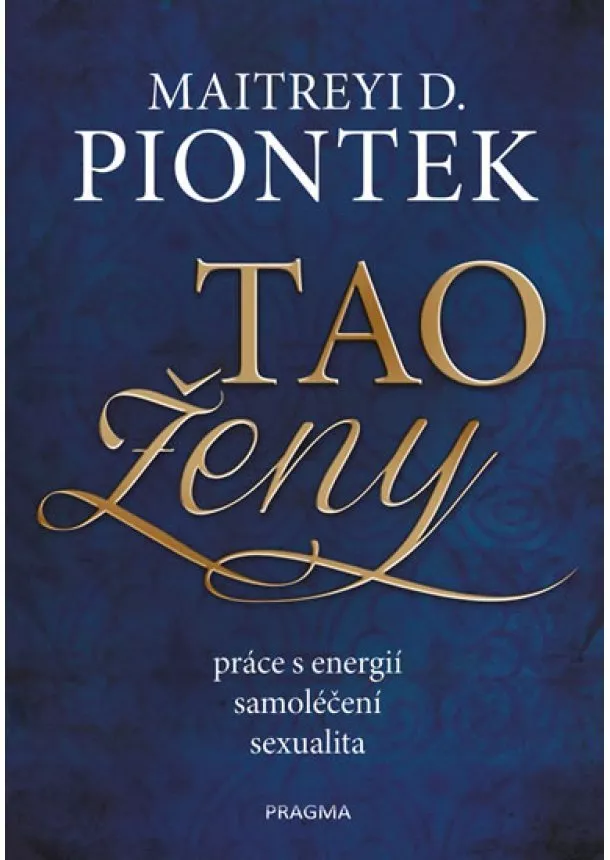 Piontek Maitreyi D. - Tao ženy