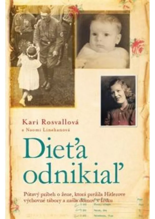 Kari Rosvallová - Dieťa odnikiaľ 