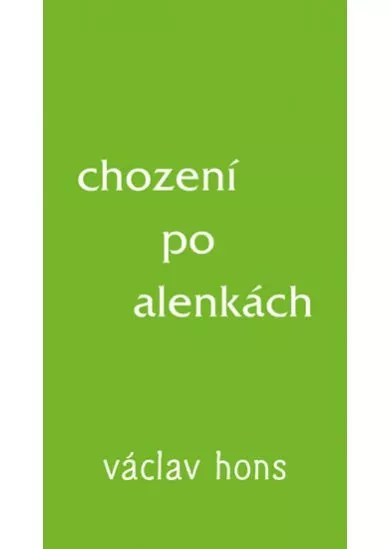 Chození po alenkách