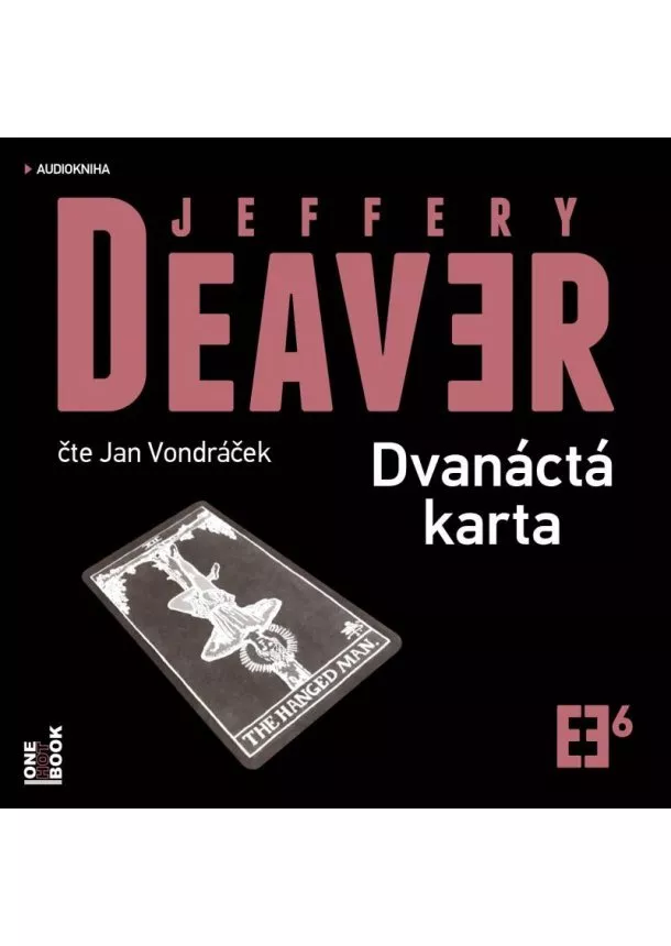 Jeffery Deaver - Dvanáctá karta - Šestý případ Lincolna Rhyma