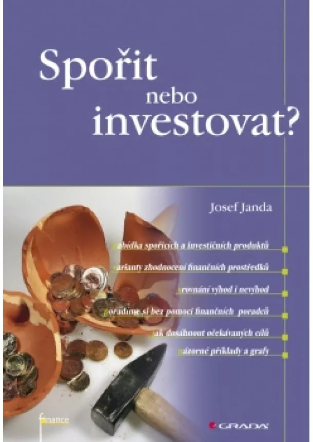 Josef Janda - Spořit nebo investovat?