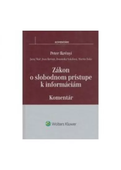 Zákon o slobodnom prístupe k informáciám  - Komentár