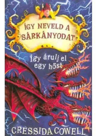 Így árulj el egy hőst - Így neveld a sárkányodat 11.