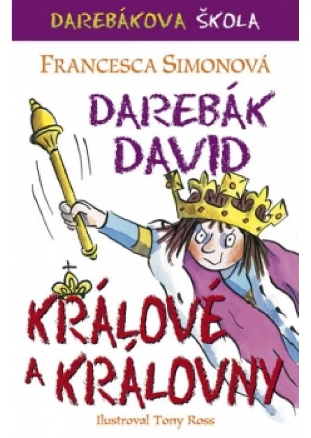 Francesca Simonová - Darebák David a králové