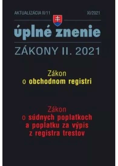 Aktualizácia 2021 II/11 Zákon o obchodnom registri