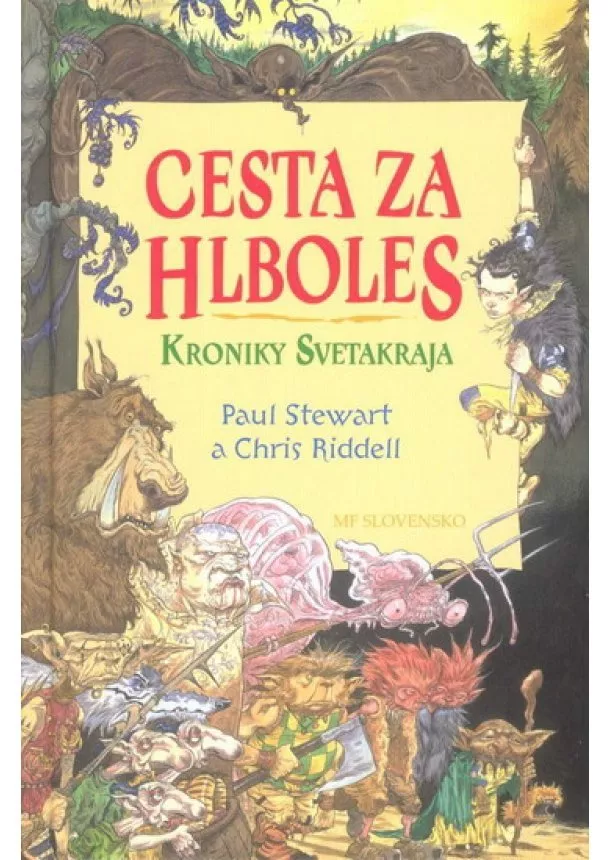 Paul Stewart, Chris Riddell - Cesta za Hlboles - Kroniky Svetakraja - kniha prvá