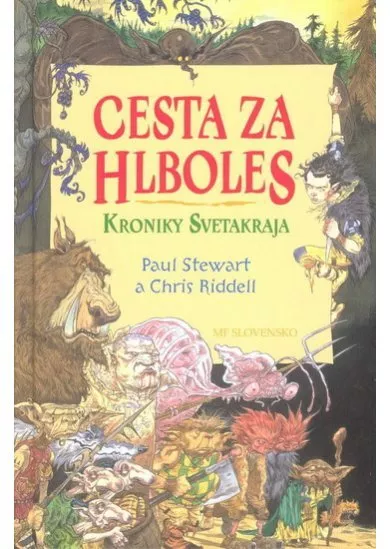 Cesta za Hlboles - Kroniky Svetakraja - kniha prvá