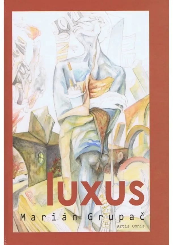 Grupač Marián - Luxus