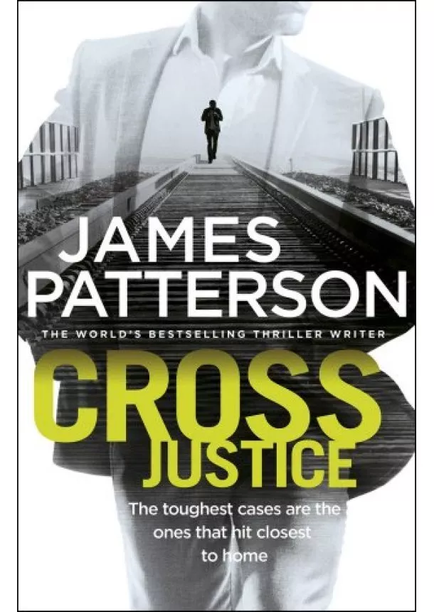 James Patterson - Cross Justice