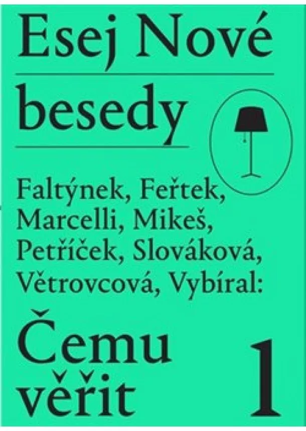 kolektiv - Esej Nové besedy - Čemu věřit 1