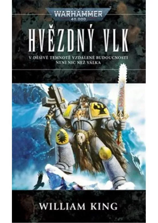 William King - Hvězdný vlk - Warhammer 40000