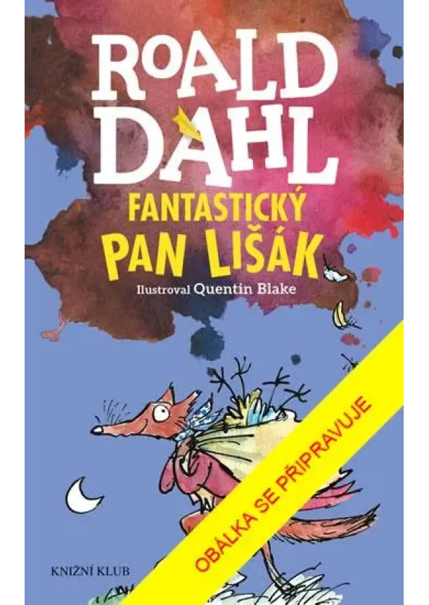 Roald Dahl - Fantastický pan Lišák