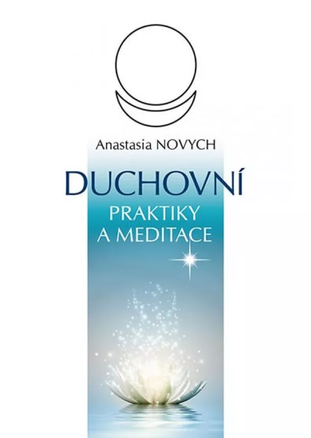 Anastasia Novych - Duchovní praktiky a meditace