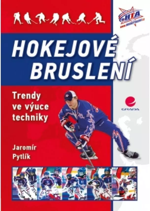 Jaromír Pytlík - Hokejové bruslení - Trendy ve výuce techniky