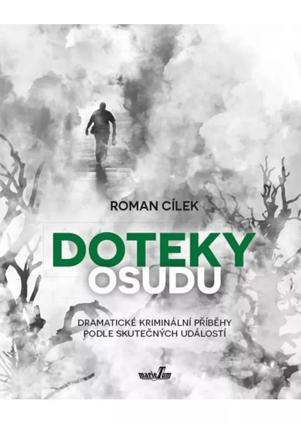 Roman Cílek - Doteky osudu