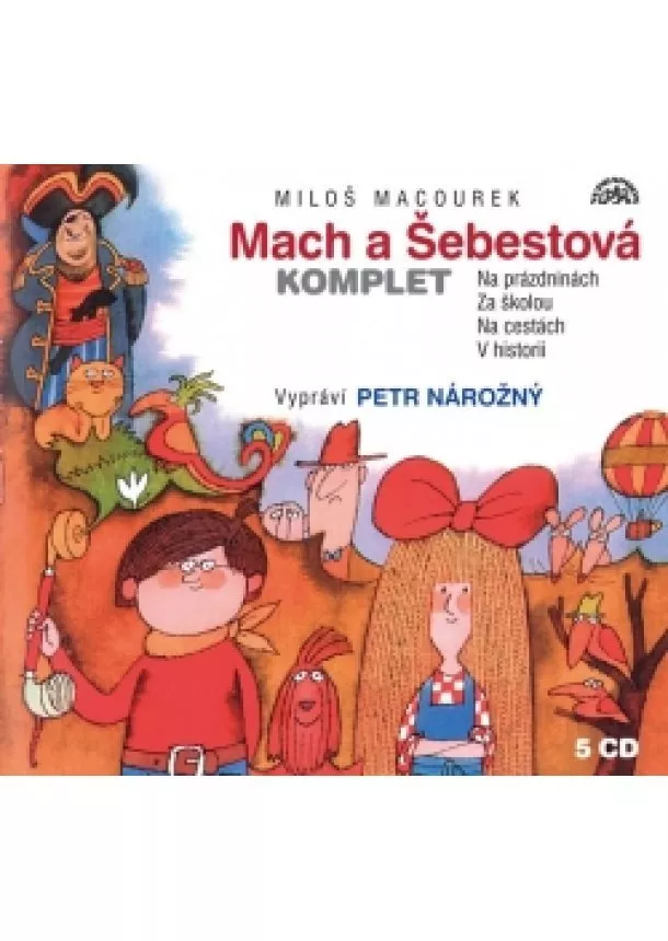 Miloš Macourek - Mach a Šebestová - komplet 5 CD (Čte Petr Nárožný)