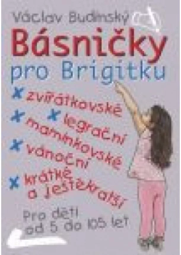 Budinský Václav - Básničky pro Brigitku