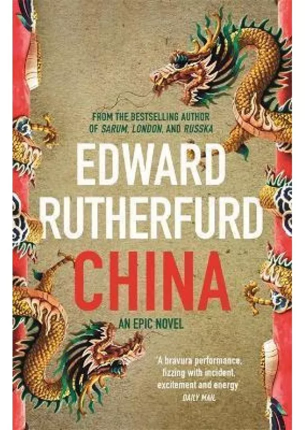 Edward Rutherfurd - China