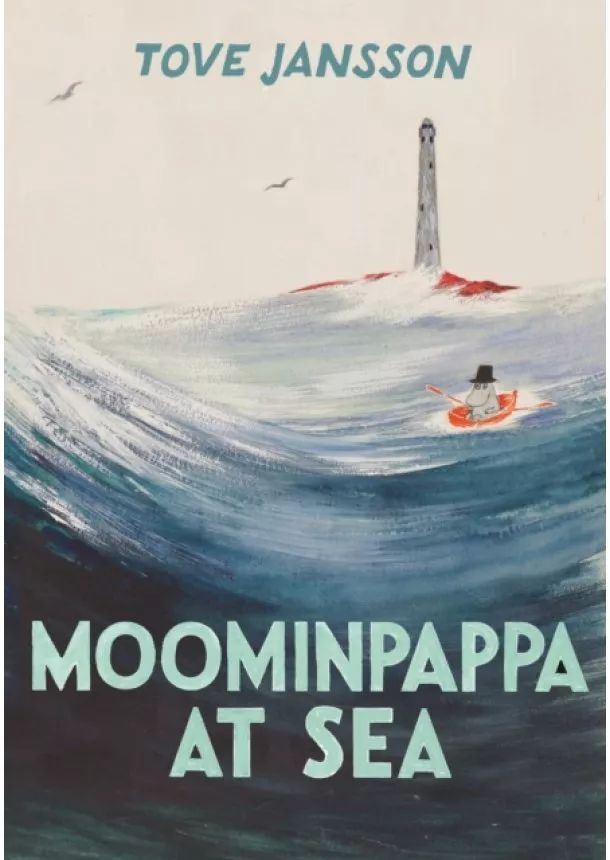 Tove Jansson - Moominpappa at Sea