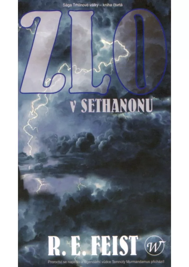 Feist Elias Raymond - Zlo v Sethanonu - Saga trhlinove valky IV.