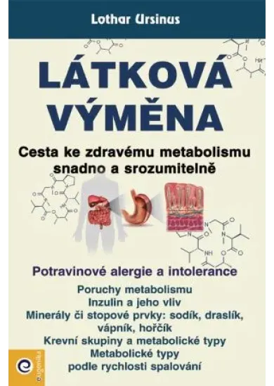 Látková výměna - Cesta ke zdravému metabolismu snadno a srozumitelně