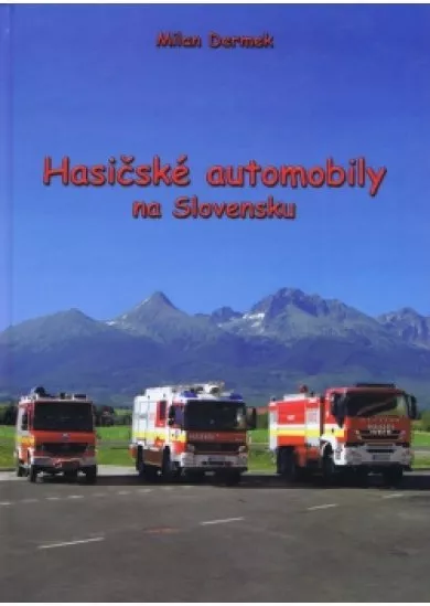 Hasičské automobily na Slovensku