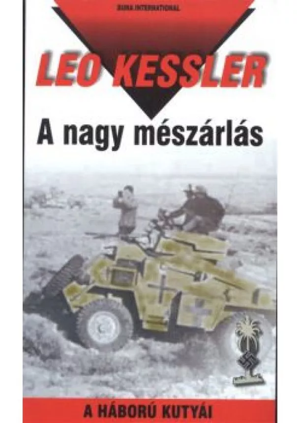 Leo Kessler - A nagy mészárlás /A háború kutyái 26.