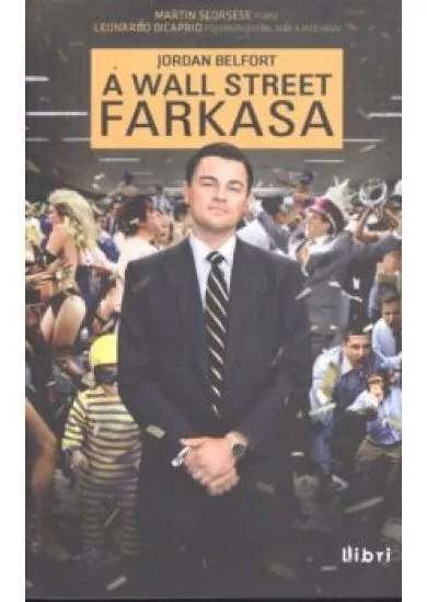 A Wall Street farkasa