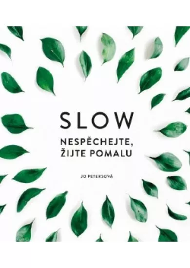 Slow