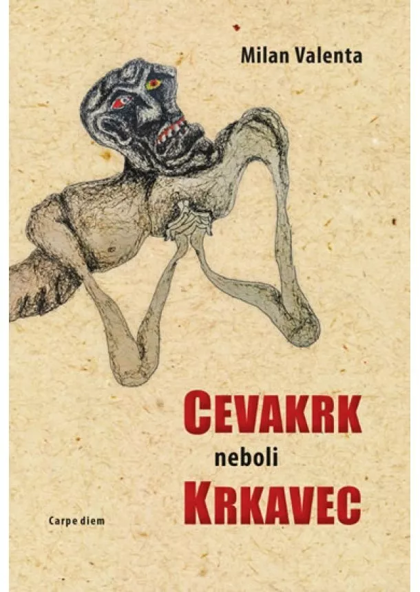 Milan Valenta - Cevakrk neboli Krkavec