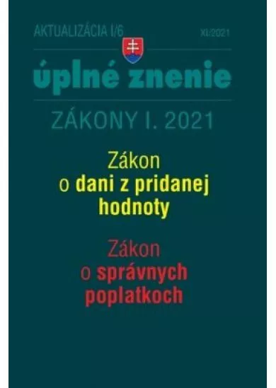 Aktualizácia 2021 I/6 zákon o dani z pridanej hodnoty 