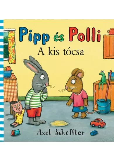 Pipp és Polli - A kis tócsa (lapozó)