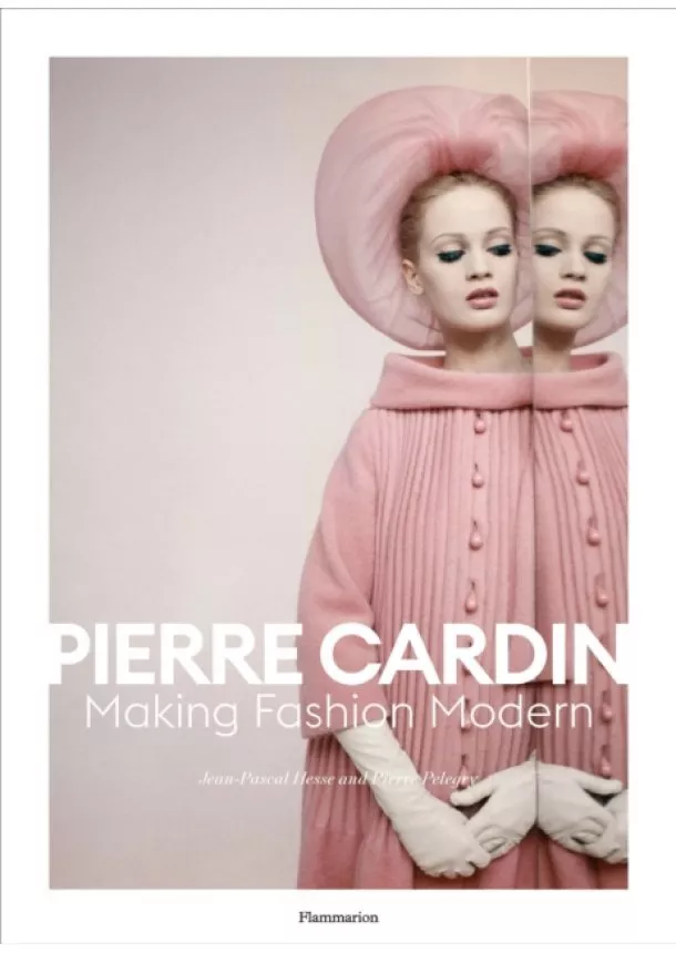 Jean-Pascal Hesse, Pierre Pelegry - Pierre Cardin