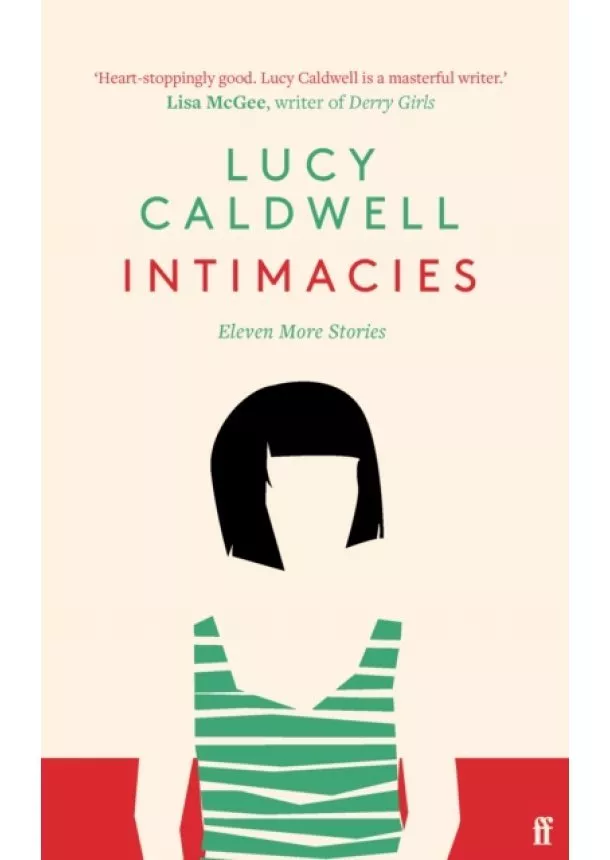 Lucy Caldwell - Intimacies