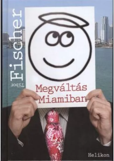 MEGVÁLTÁS MIAMIBAN