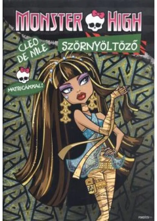 FOGLALKOZTATÓ FÜZET - MONSTER HIGH - CLEO DE NILE SZÖRNYÖLTÖZŐ