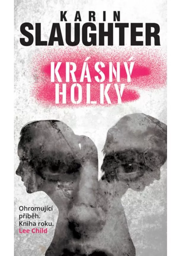 Karin Slaughter - Krásný holky