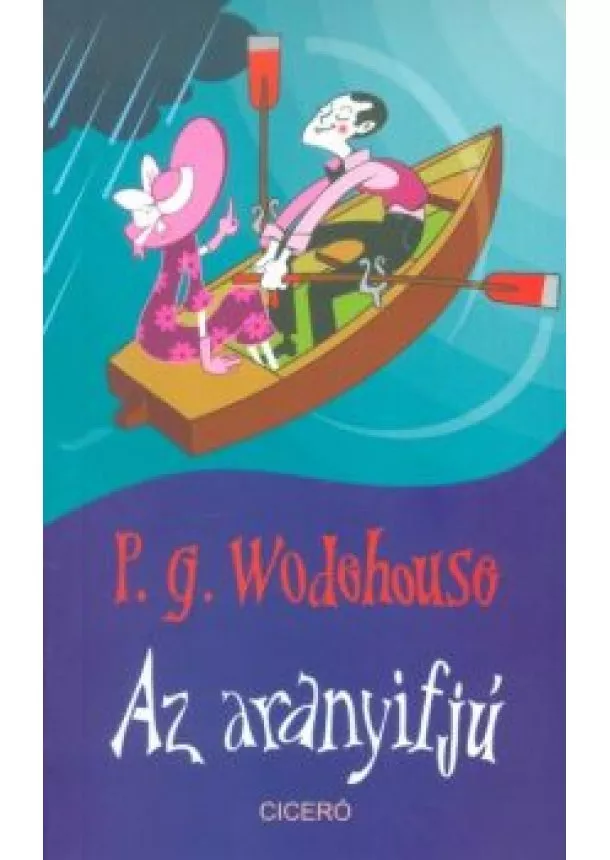 P. G. Wodehouse - Az aranyifjú