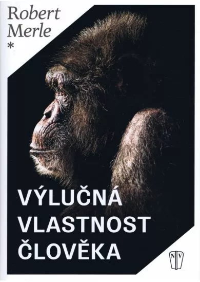 Výlučná vlastnost člověka